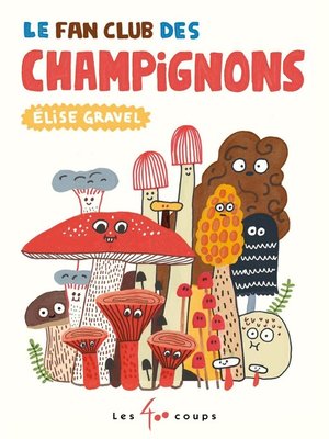 cover image of Le fan club des champignons